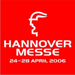 Hannover Messe 2006 mit drei neuen Leitmessen