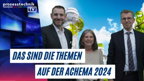 Achema 2024 – Das sind die Trends auf der Weltleitmesse der Prozesstechnik