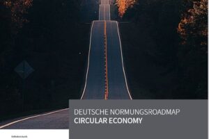 Normungsroadmap Circular Economy veröffentlicht